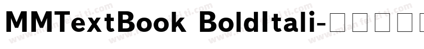 MMTextBook BoldItali字体转换